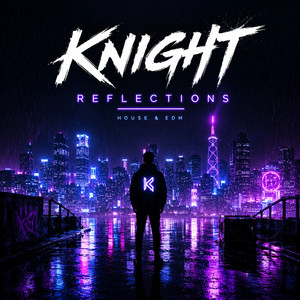 Reflections by Knight