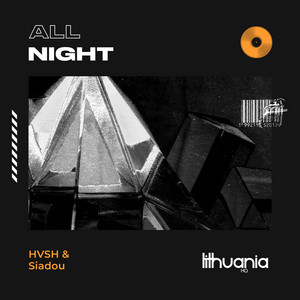 All Night by HVSH, Siadou