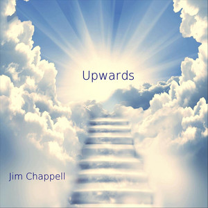 Upwards by Jim Chappell