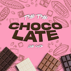 Chocolate by Lean Cups, Than Than