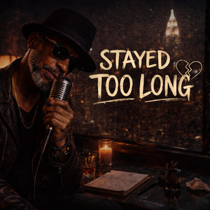 Stayed Too Long by Gravel Tone