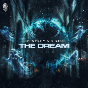 The Dream by Svenergy, S-KILL