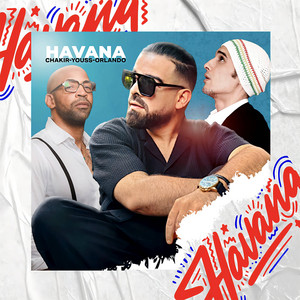 Havana(Chakir.Youss.Orlando)