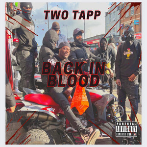 Two Tapp - Back in Blood