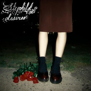 desires by Stepchild