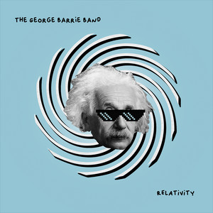 Relativity by The George Barrie Band