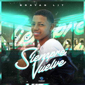 Siempre Vuelve by Brayan Lit