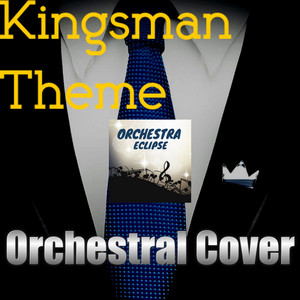 Kingsman: The Secret Service - Main Theme