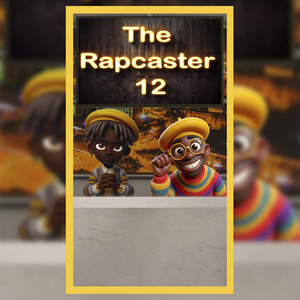 The Rapcaster - The Rapcaster, Vol.12
