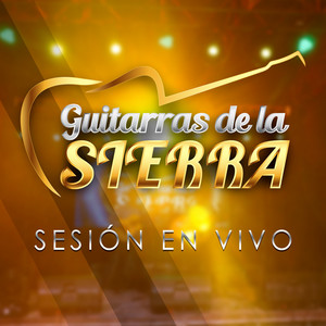 Guitarras de la Sierra - Flor de Capomo (En Vivo)