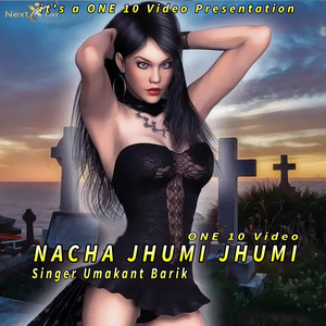 Nacha Jhumi Jhumi