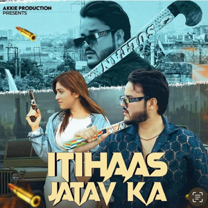 Itihaas Jatav Ka (feat. Amit Baisla) by Akash Gautam, Amit Baisla