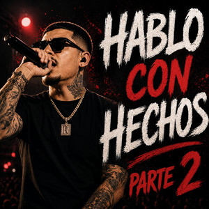 HABLO CON HECHOS (Parte 2) by Puro Latina