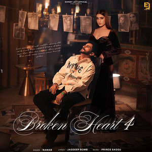 BROKEN HEART 4 by Nawab, Prince Saggu