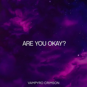 Are You Okay?