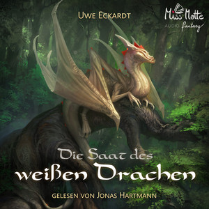 Die Saat des weißen Drachen (Gesamtausgabe: Die Savanten)
