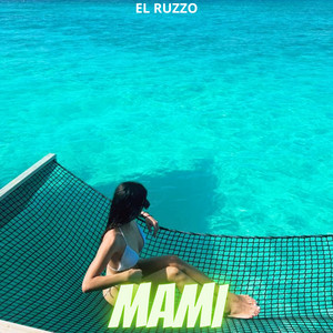 Mami by El Ruzzo