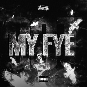 Got My Fye by Ty Capone