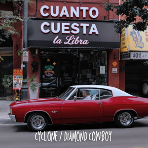 Cuanto Cuesta La Libra by CYCLONE, DIAMOND COWBOY