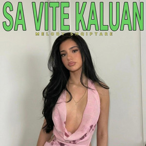Sa Vite Kaluan - Remix by Melody Shqiptare