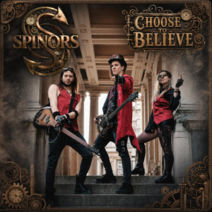 Choose to believe by Spinors