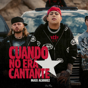 Maxi Alvarez & ONE PLAY - Cuando No Era Cantante