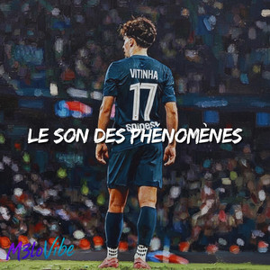 VITINHA - LE SON DES PHÉNOMÈNES by M3LOVIBE