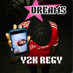 Y2k regy - Dream Freestyle