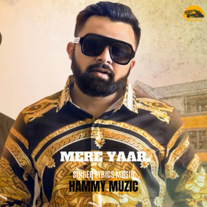 Hammy Muzic - Mere Yaar