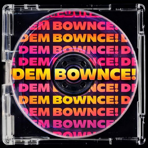 Reggtons - DEM BOWNCE!