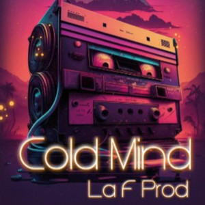 Cold Mind by La F Prod