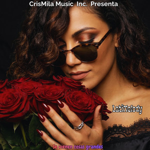 LatiMelody - Se vienen cosas grandes