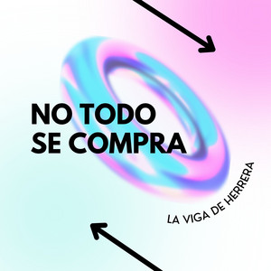 NO TODO SE COMPRA by VIGÁ