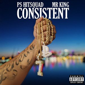 Consistent by PS Hitsquad, Mr King