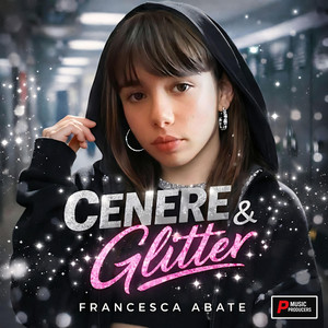 Cenere & Glitter by Francesca Abate, Daniele Abate