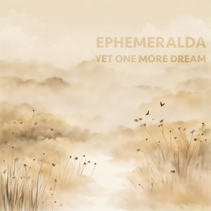 Yet One More Dream by Ephemeralda