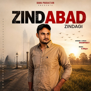 Zindabad Zindagi by ShamPreet