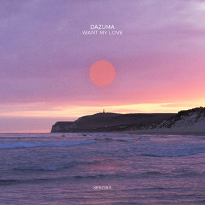 Want My Love by Dazuma
