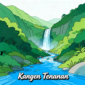 Kangen Tenanan by Eli Rk