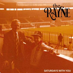 Saturdays With You by The Rayne