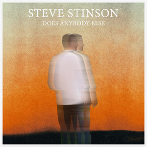 Does Anybody Else by Steve Stinson