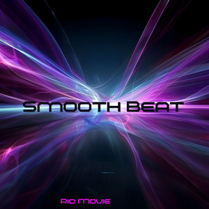 Smooth Beat by Ric Movie