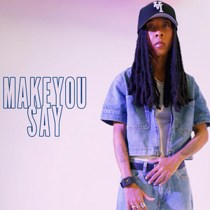 Make You Say by Dxric