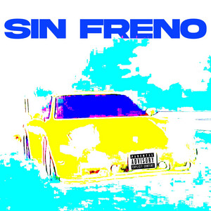 SIN FRENO by FLAKKO LA RUINA