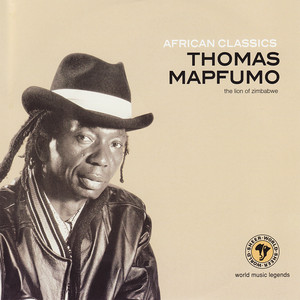 African Classics: Thomas Mapfumo - Album by Thomas Mapfumo | Spotify