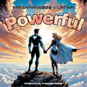 Powerful by FreshMan5000, Latina