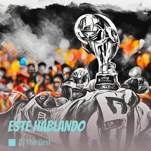 dj the best - Este Hablando