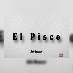 Arly Breezzy - Soy el Pisco