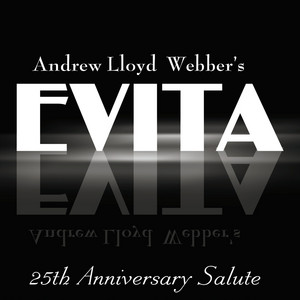 Andrew Lloyd Webber's Evita: 25th Anniversary Salute album