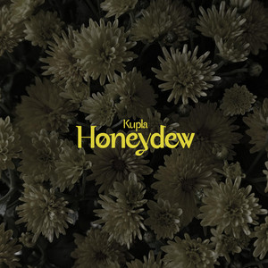 Honeydew by Kupla